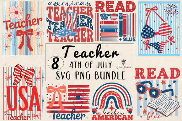 Celebrate with Teacher 4th of July SVG PNG Bundle