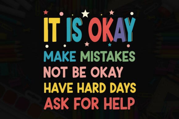 It is Okay: A Soothing Mental Health Quote