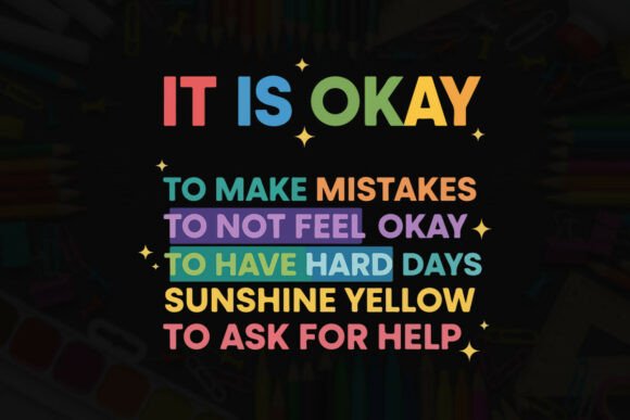 It is Okay Mental Health Affirmation