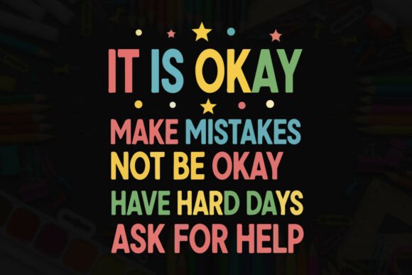 It is Okay Mental Wellness Message