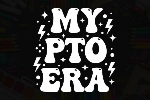 My PTO Era Typography Design Tee