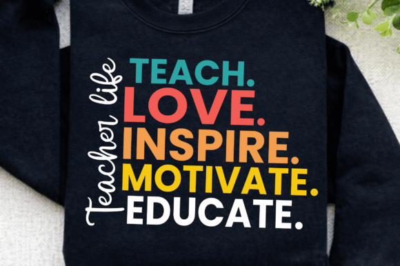 Teacher Life Teach Love Inspire SVG PNG