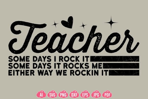 Teacher Shirt, Funny Classroom Humor SVG