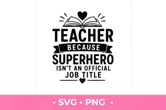 Teacher Superhero Job Title SVG: A Closer Look